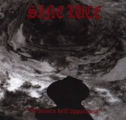 Sine Luce : L'Ombra dell'Apparenza